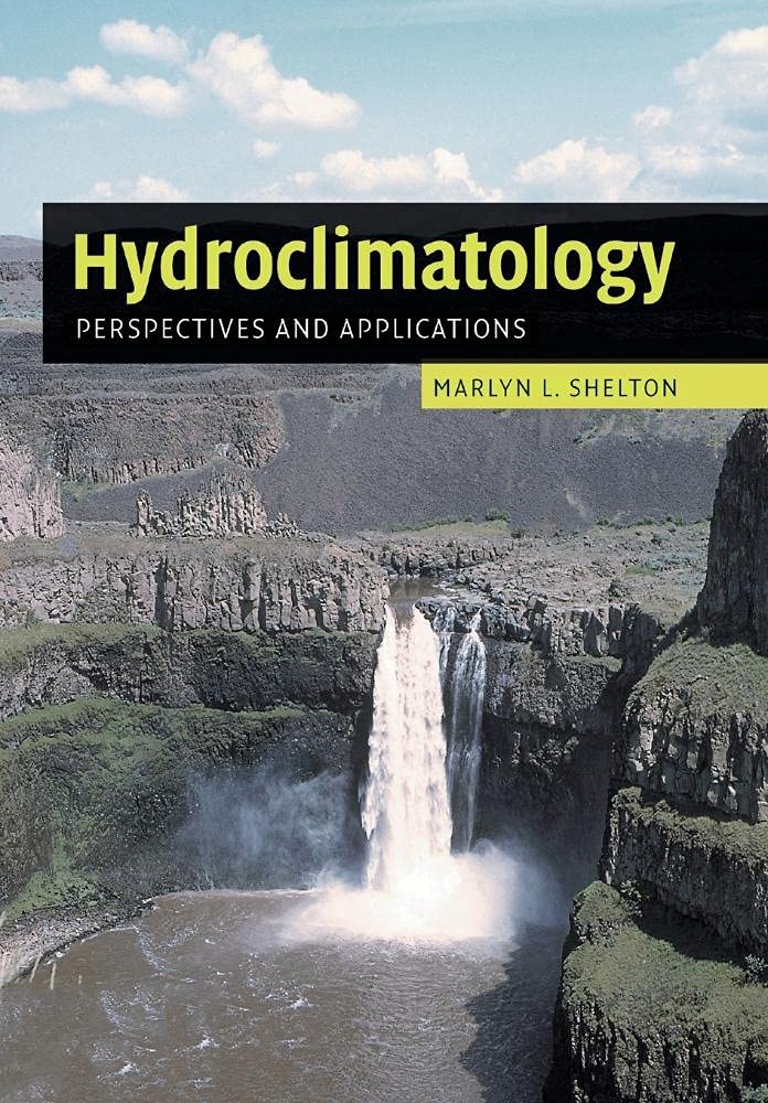 Hydroclimatology: Perspectives and Applications,Used
