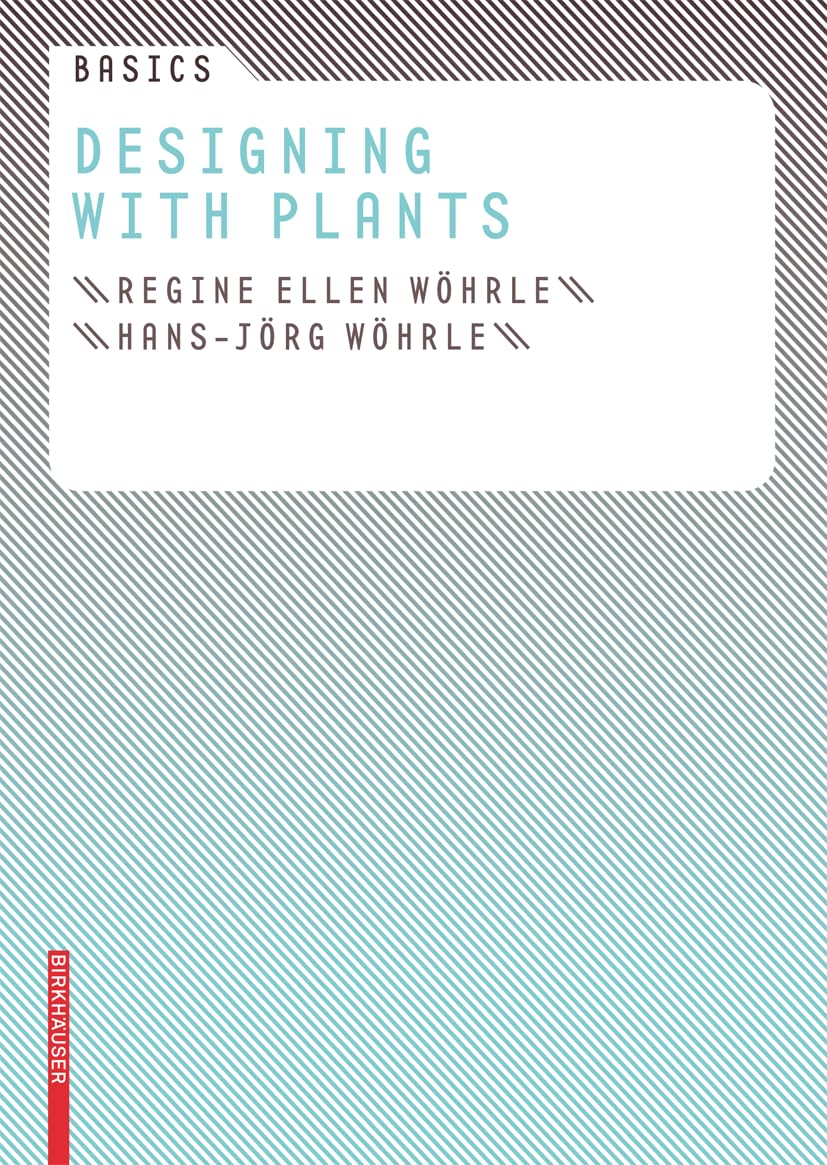 Basics Designing with Plants (Basics (englisch)),Used