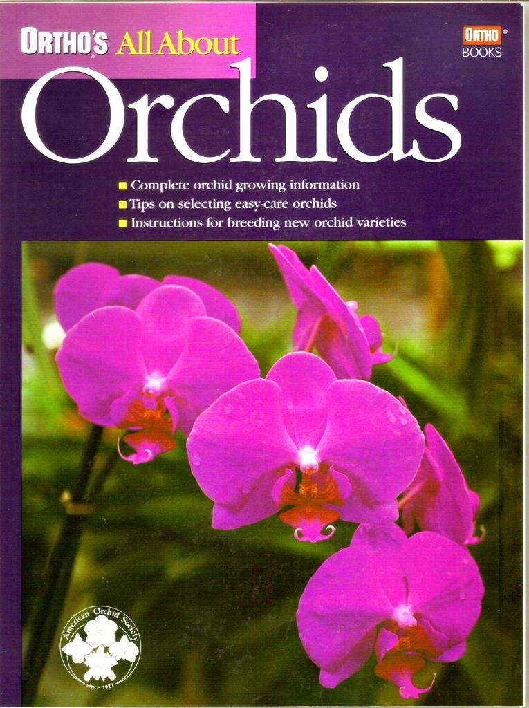 Orthos All About Orchids (Orthos All About Gardening)-used