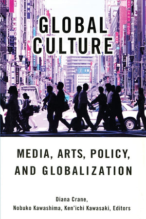 Global Culture: Media, Arts, Policy, And Globalization,Used