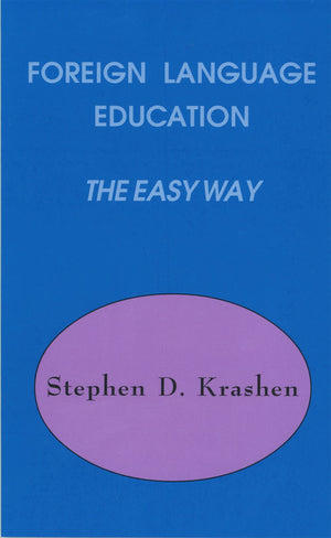 Foreign Language Education The Easy Way