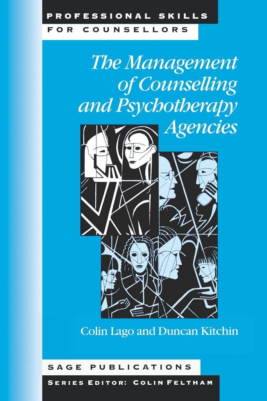 The Management Of Counselling And Psychotherapy Agencies (Professional Skills For Counsellors Series),Used