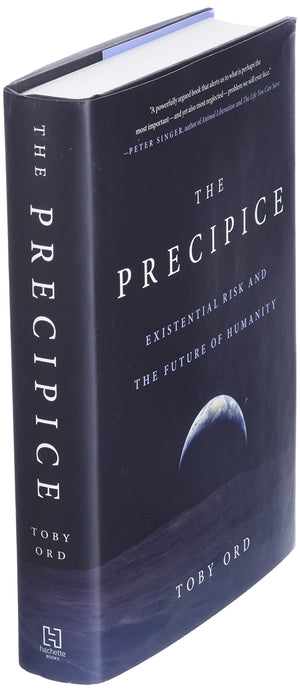 The Precipice: Existential Risk And The Future Of Humanity,New