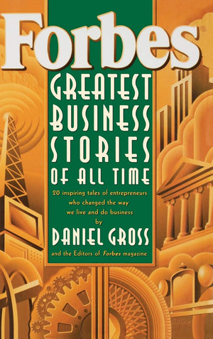 Forbes Greatest Business Stories Of All Time,New