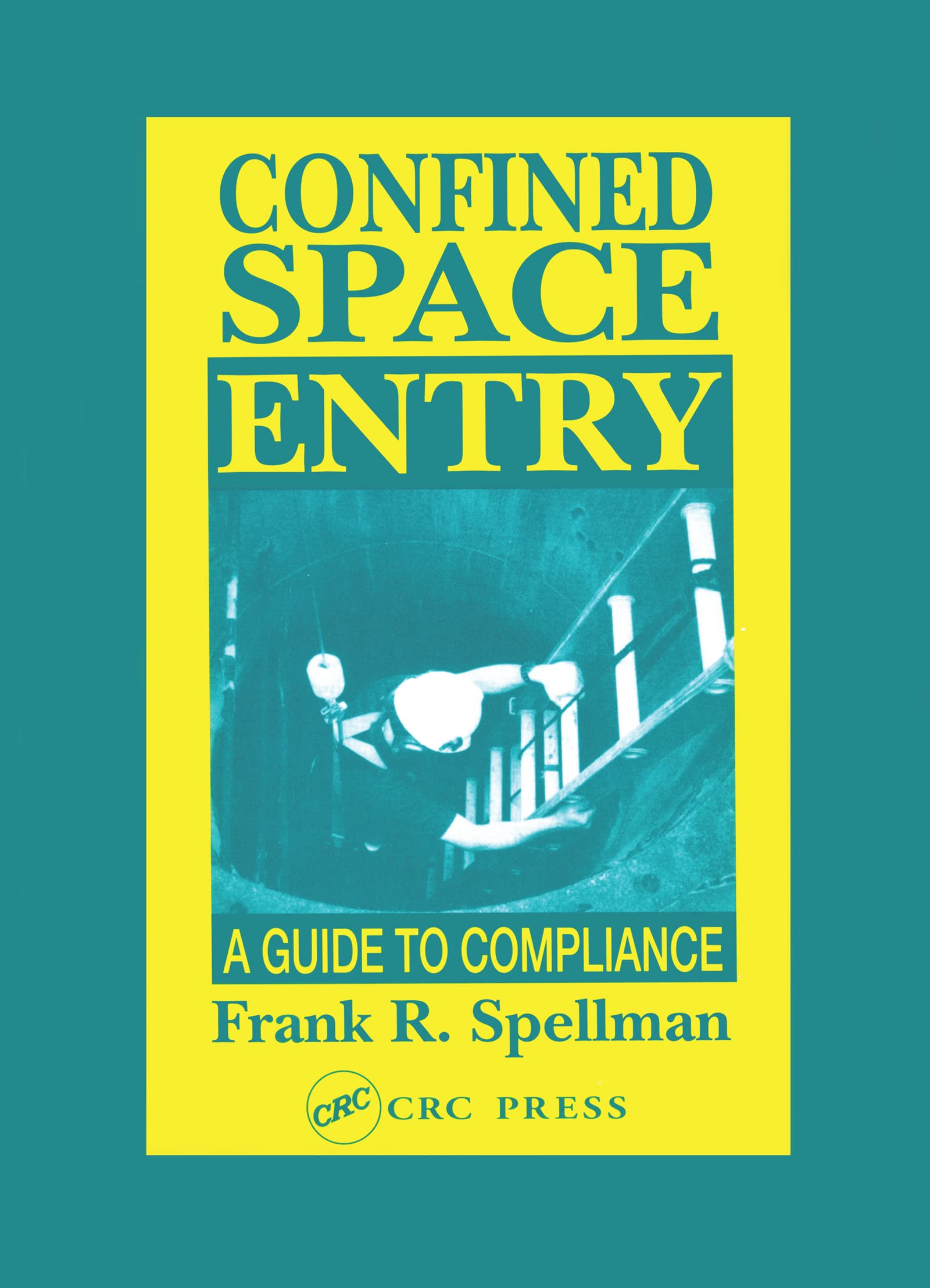 Confined Space Entry,Used