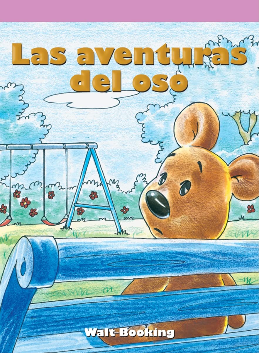 Las aventuras del oso/ Teddy's Tale (Neighborhood Readers Level E) (Spanish Edition),New