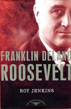 Franklin Delano Roosevelt: The American Presidents Series: The 32nd President, 19331945,Used