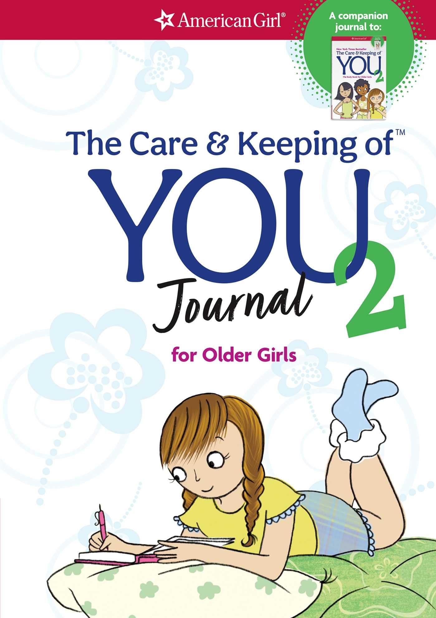 The Care and Keeping of You 2 Journal (American Girl Wellbeing),New