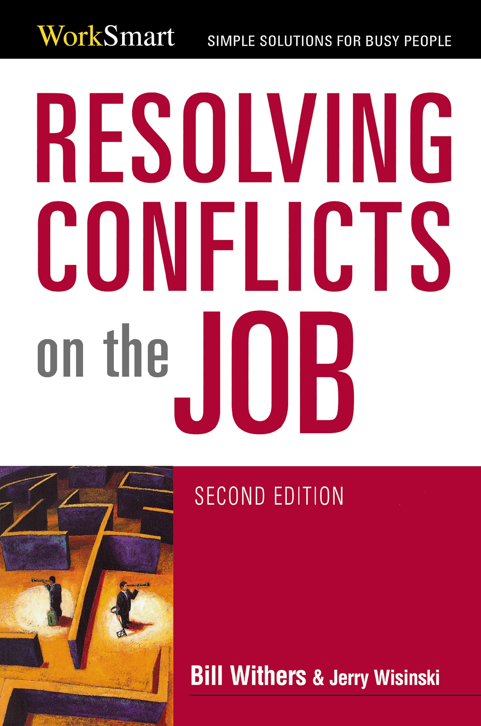 Resolving Conflicts On The Job (Worksmart Series),New