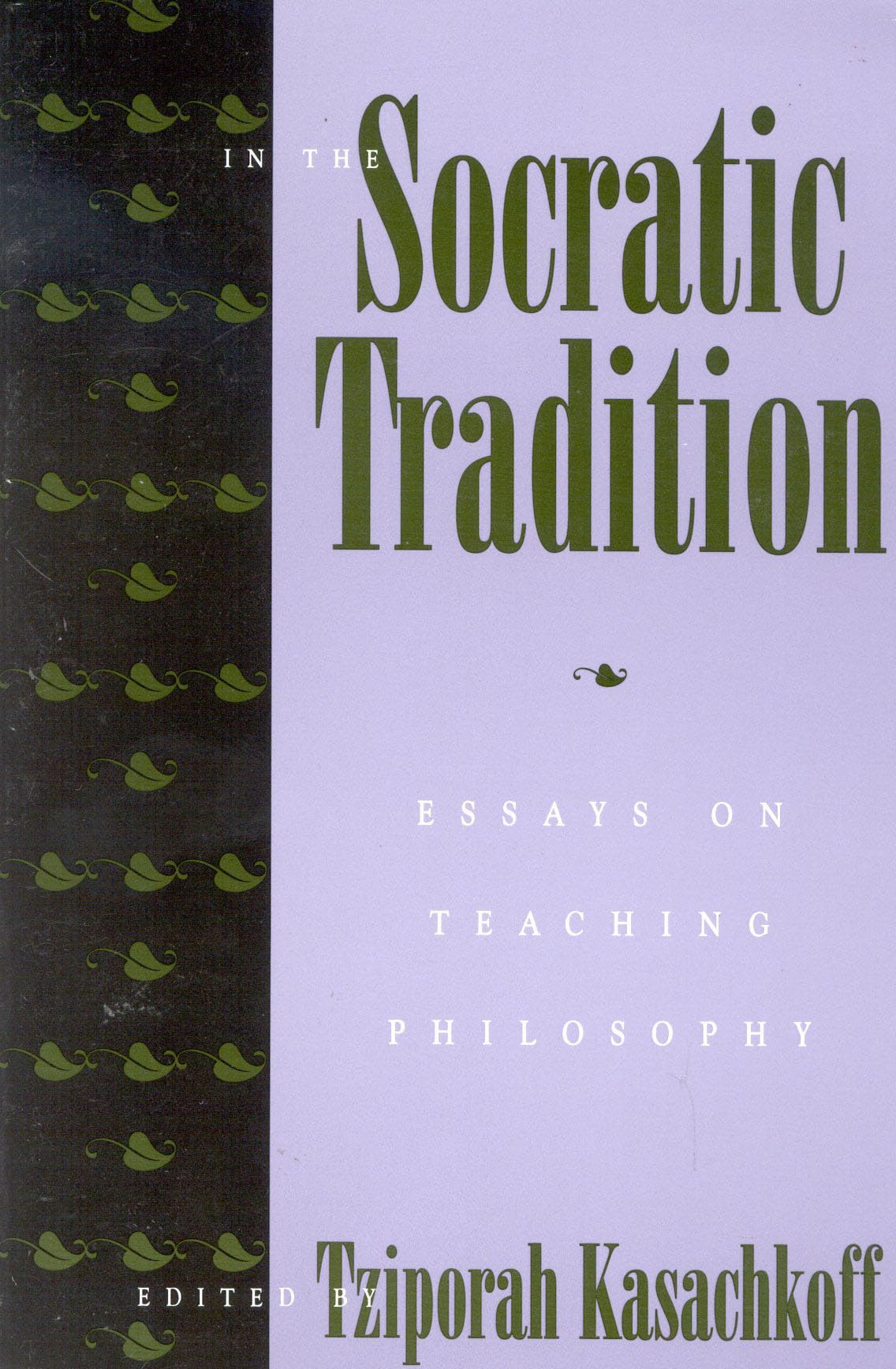 In the Socratic Tradition,Used