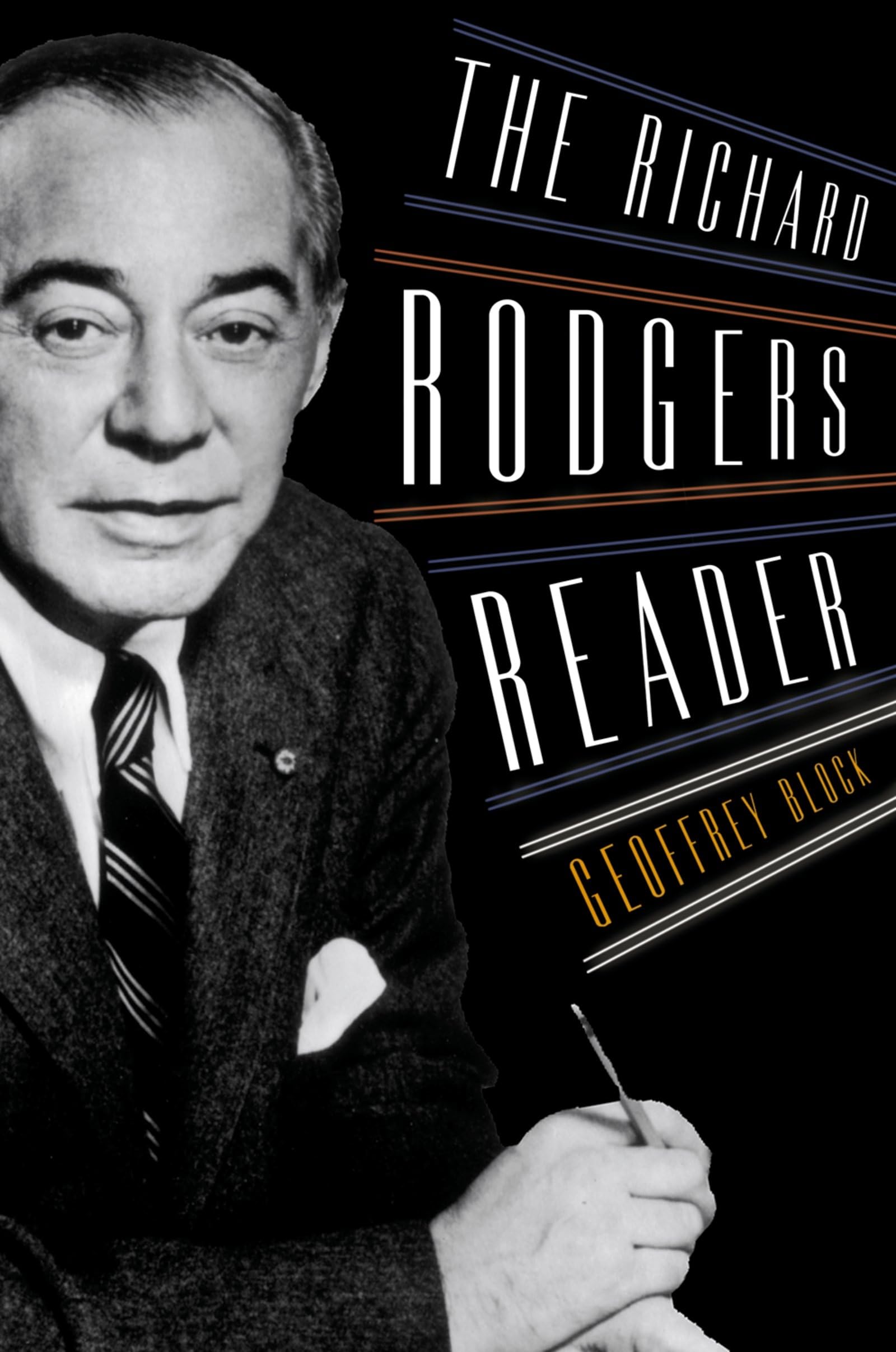 The Richard Rodgers Reader (Readers On American Musicians),Used