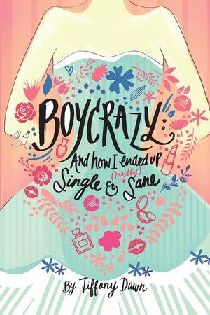 Boycrazy: And how I ended up single and (mostly) sane,Used