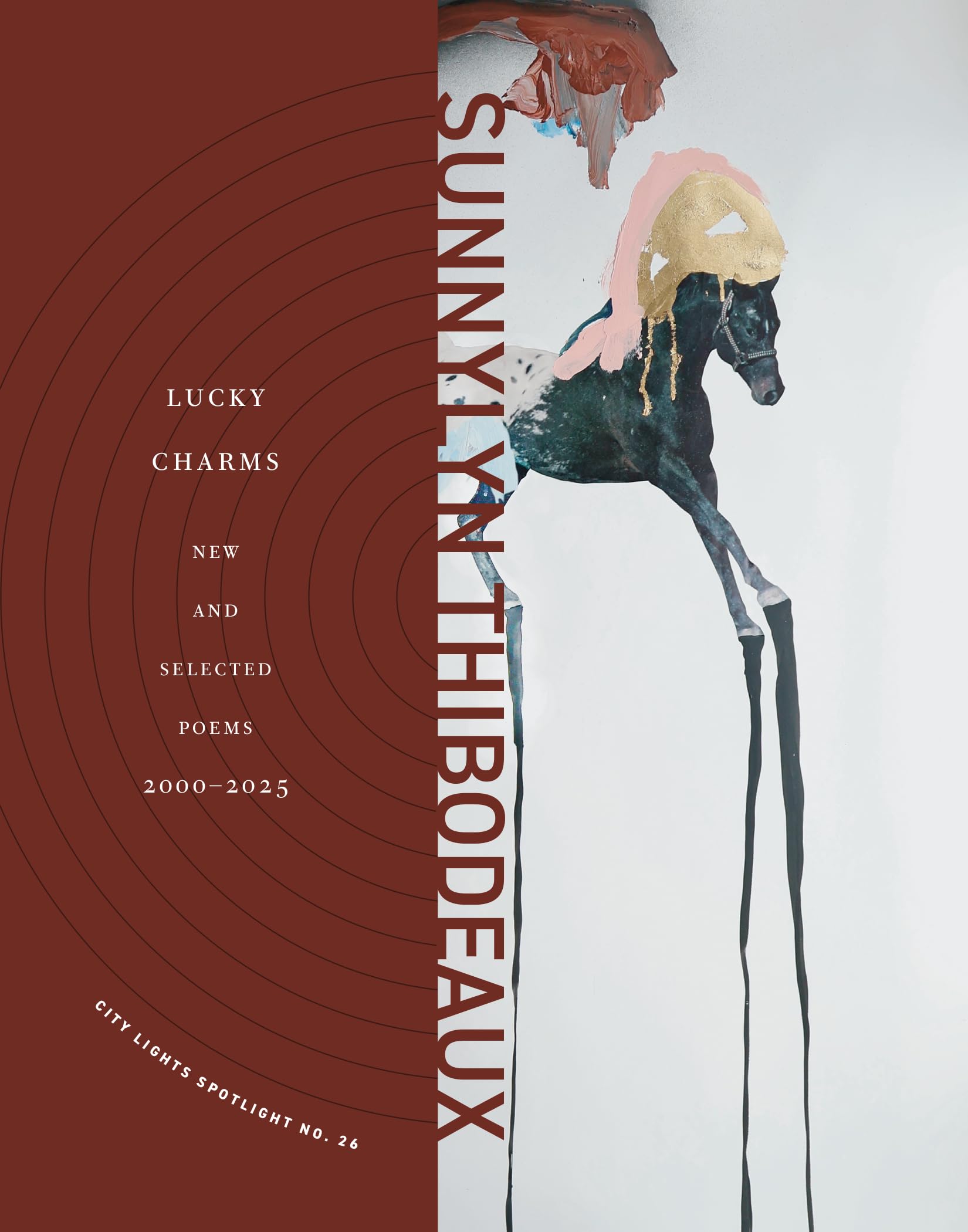 Lucky Charms: New & Selected Poems, 20002025 (Spotlight Series, 26)
