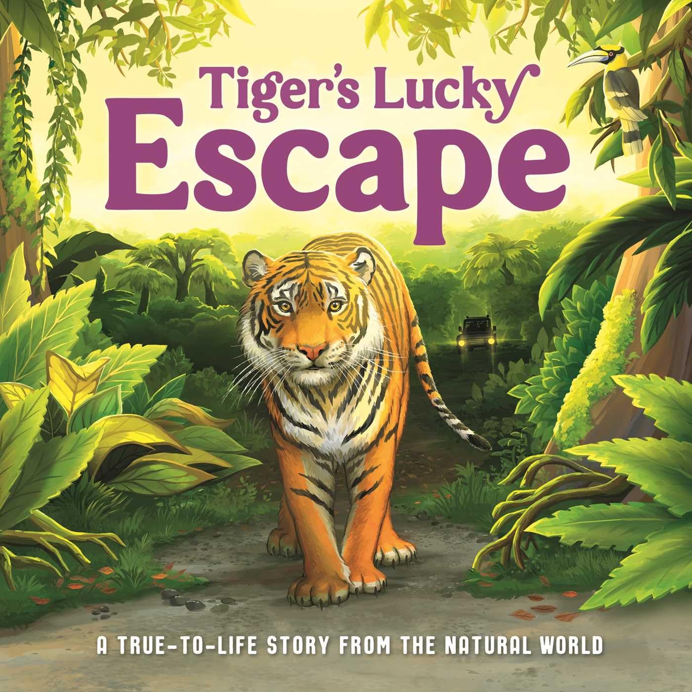 Tiger's Lucky Escape: A TruetoLife Story from the Natural World, Ages 5 & Up,New