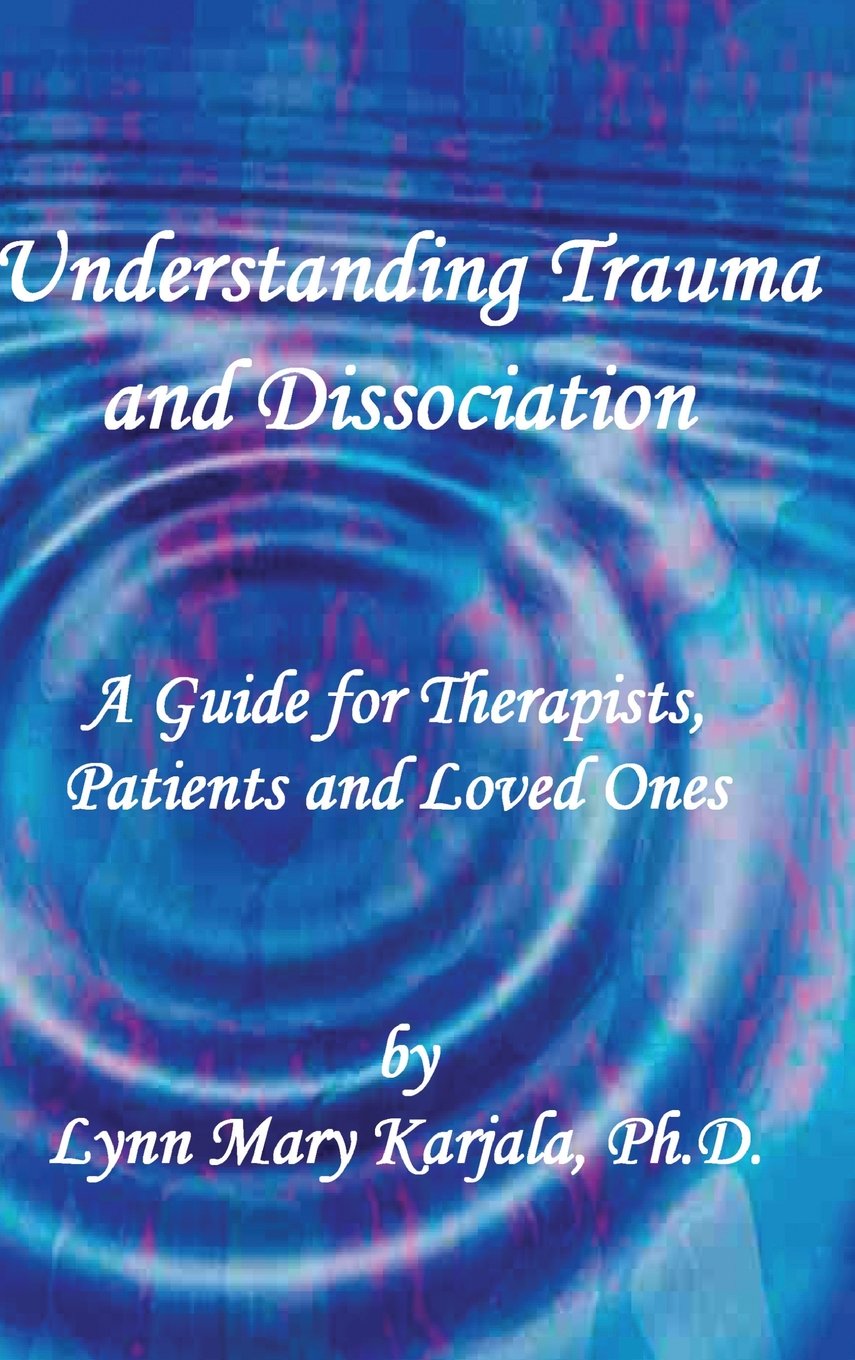 Understanding Trauma and Dissociation,Used