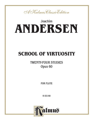 School Of Virtuosity: Twentyfour Studies, Op. 60 (Complete) (Kalmus Edition),New