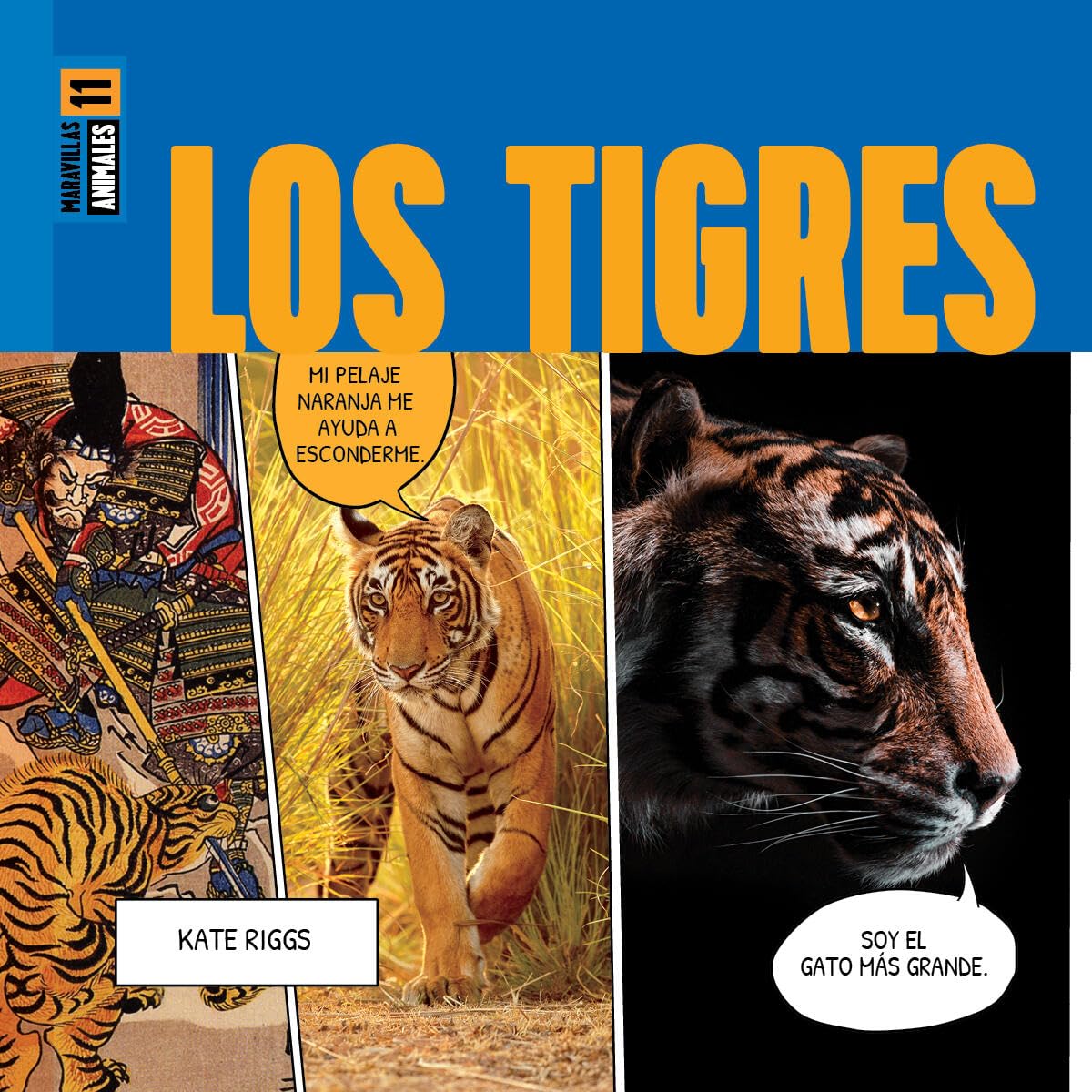 Los Tigres (Maravillas: Animales, 11) (Spanish Edition)