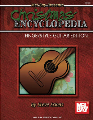 Mel Bay Christmas Encyclopedia: Fingerstyle Guitar Edition,Used