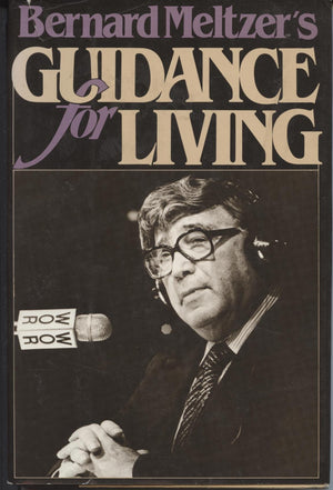 Bernard Meltzer's Guidance for Living,Used