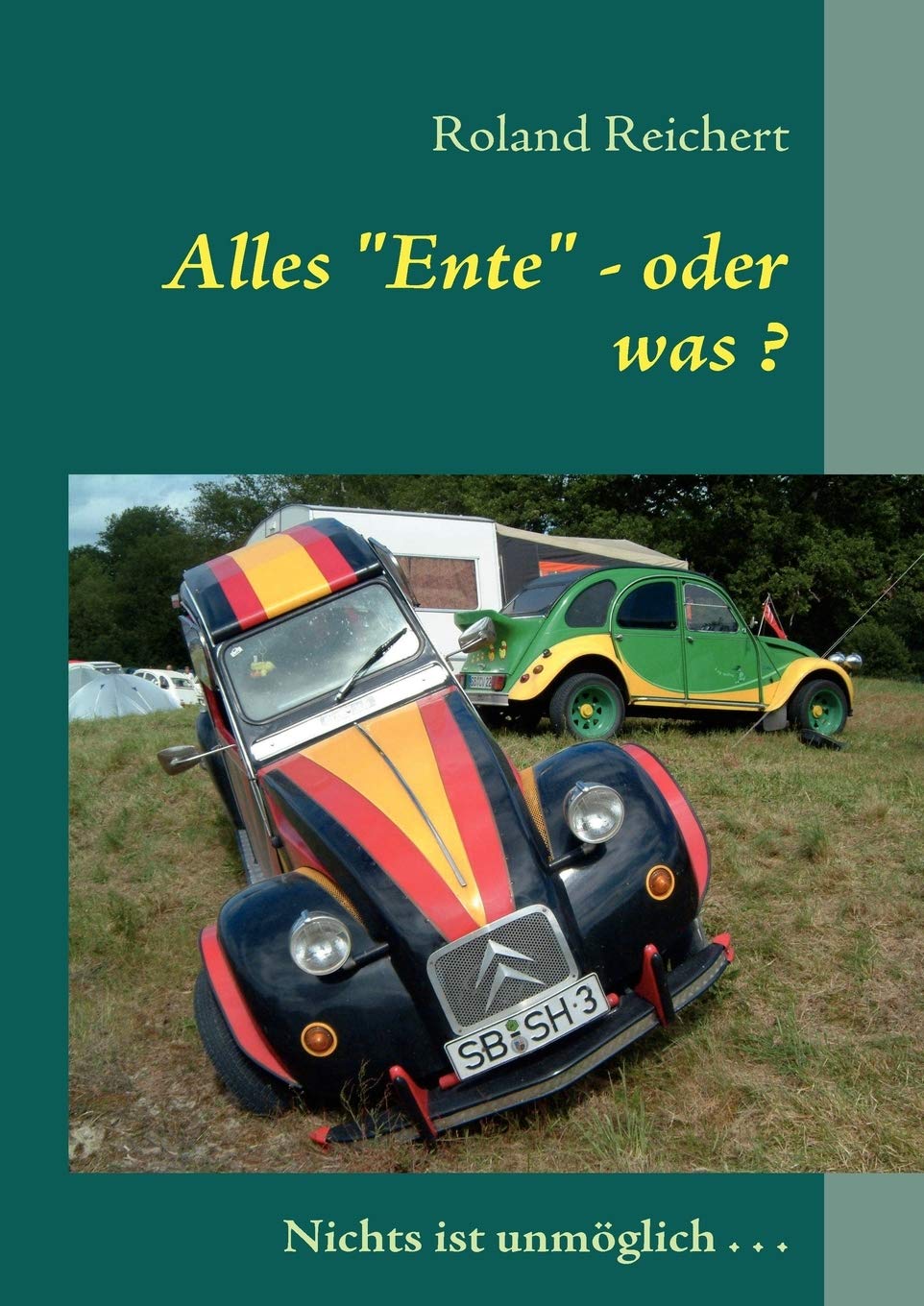 Alles Ente  oder was ?: Kurrios, unterhaltsam, liebenswrdig (German Edition),Used