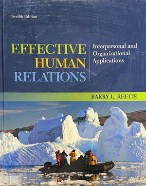 Effective Human Relations: Interpersonal and Organizational Applications,Used