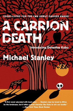 A Carrion Death: Introducing Detective Kubu (Detective Kubu Series, 1)