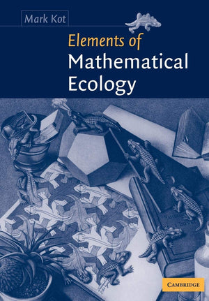 Elements Of Mathematical Ecology,New