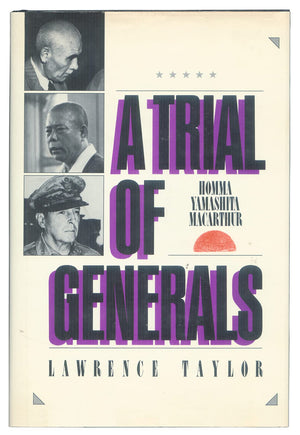 A Trial of Generals: Homma, Yamashita, Macarthur,Used