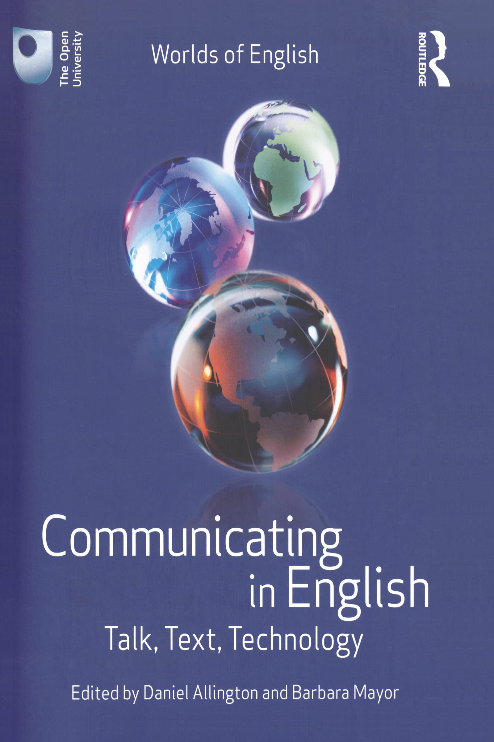Communicating In English: Talk, Text, Technology (Worlds Of English),Used