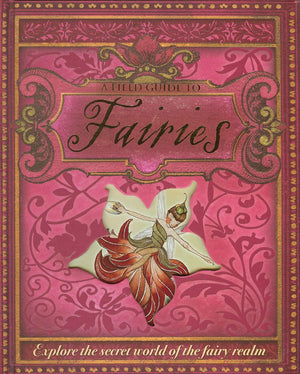 A Field Guide to Fairies,New