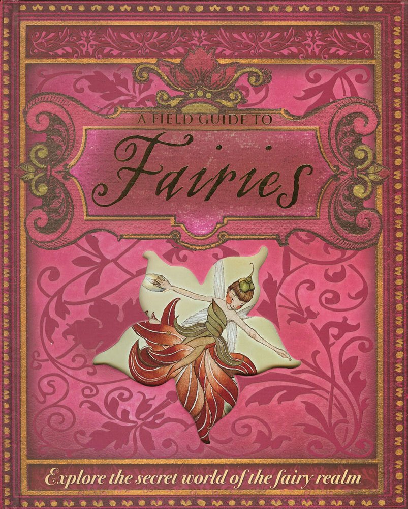 A Field Guide to Fairies,New