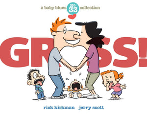 Gross!: A Baby Blues Collection (Volume 40)-used