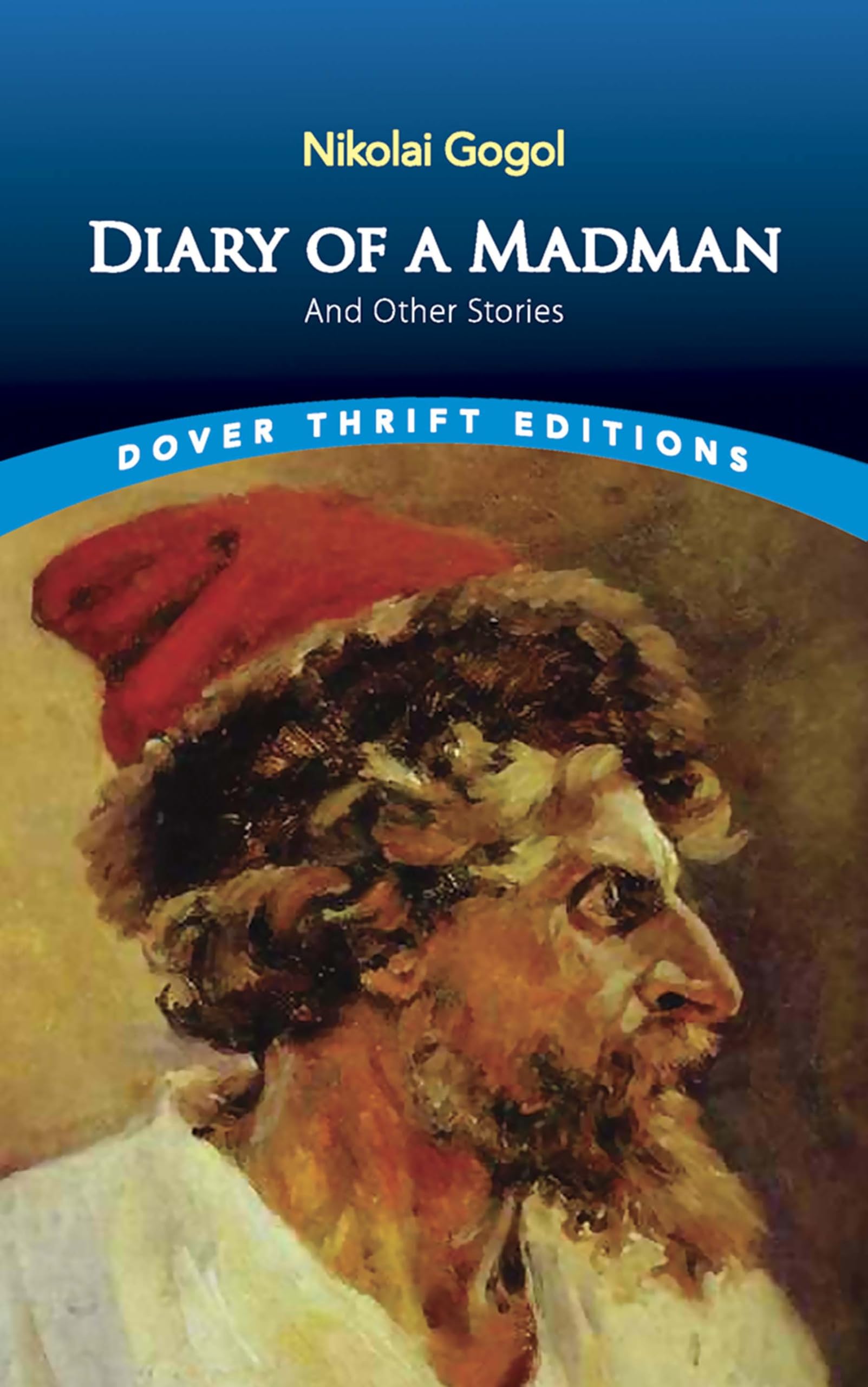 Diary of a Madman and Other Stories (Dover Thrift Editions: Short Stories),Used