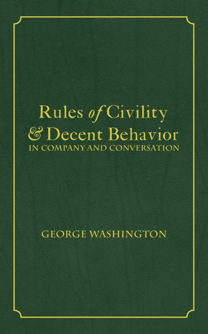 Rules of Civility & Decent Behavior In Company and Conversation,Used