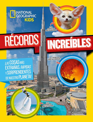 Rcords increbles: Las cosas ms extraas, rpidas y sorprendentes de nuestro planeta!,Used