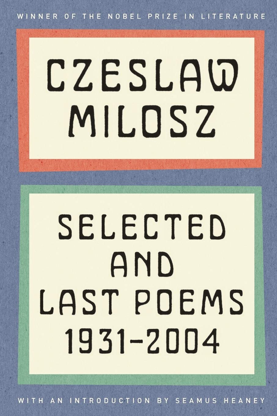 Selected And Last Poems: 19312004