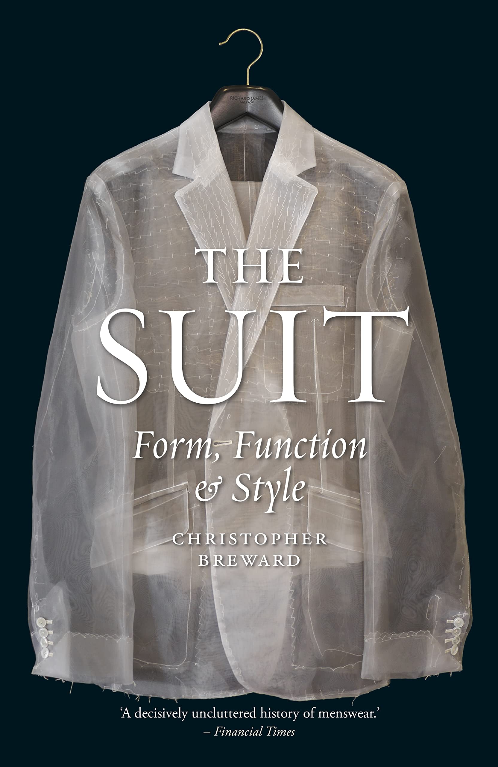 The Suit: Form, Function and Style,Used