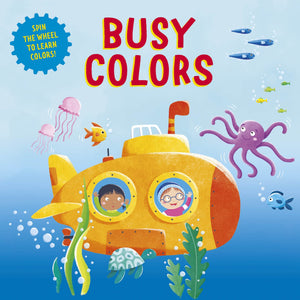 Busy Colors: Spin The Wheel For A Learning Adventure! (Clever Wheels)