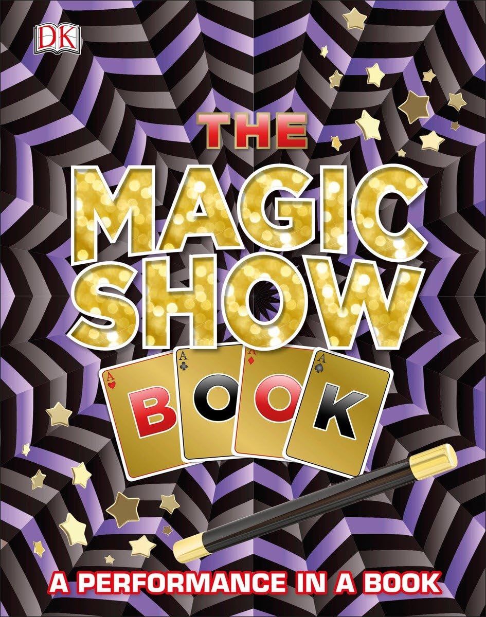The Magic Show Book: A Performance in a Book,Used