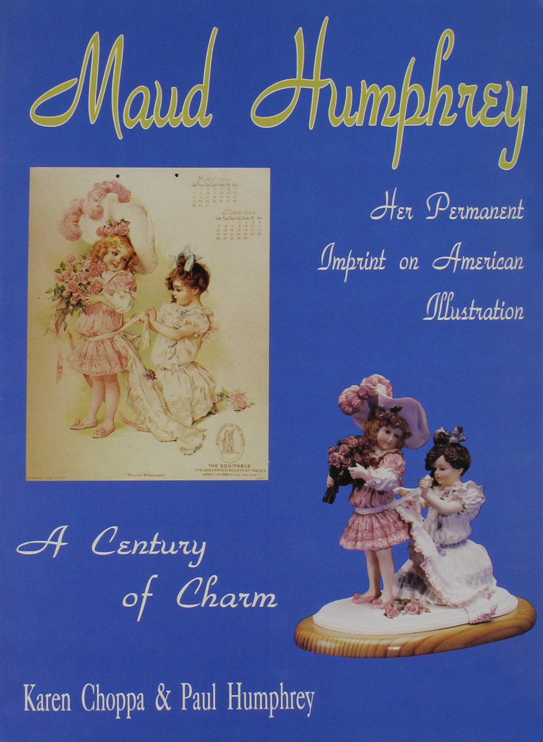 Maud Humphrey: Her Permanent Imprint on American Illustration,Used