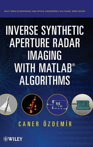 Inverse Synthetic Aperture Radar Imaging With Matlab Algorithms,Used