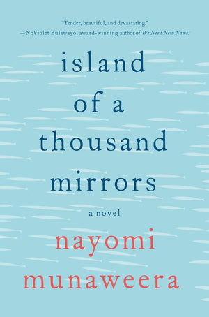 Island Of A Thousand Mirrors: A Novel