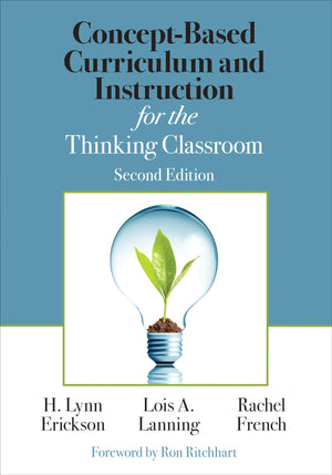 ConceptBased Curriculum and Instruction for the Thinking Classroom (Corwin Teaching Essentials),Used