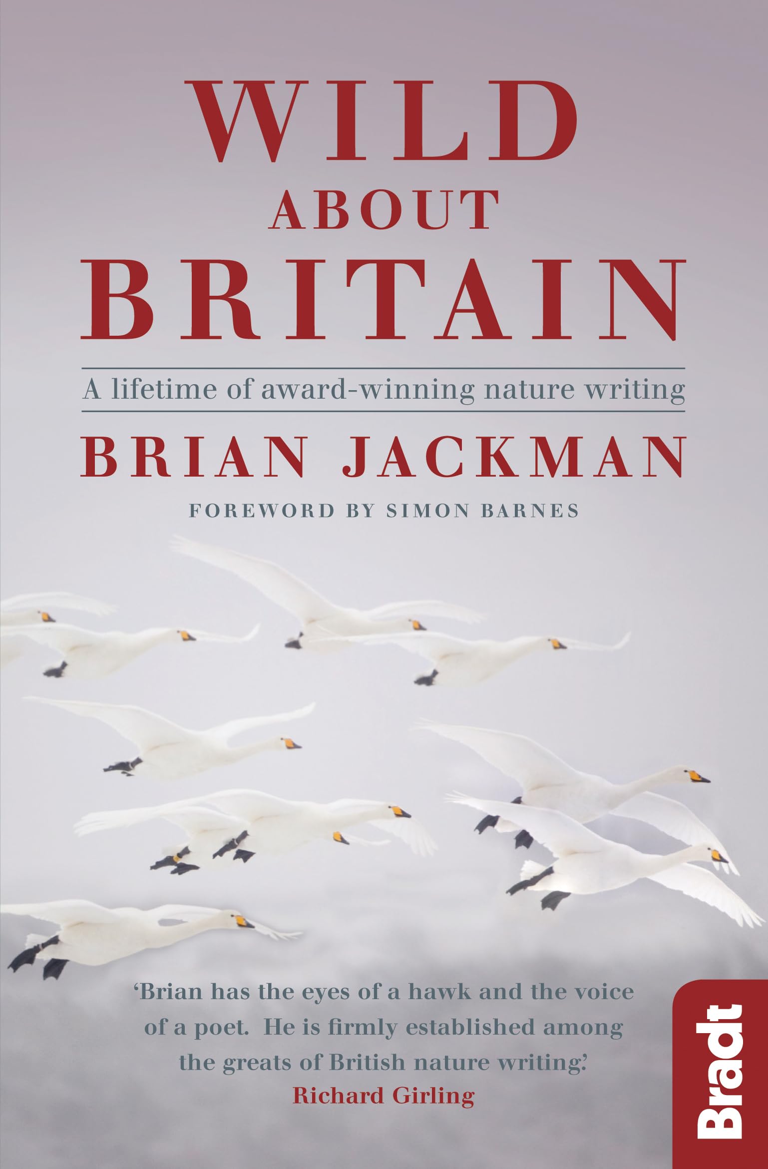 Wild About Britain: A Collection of AwardWinning Nature Writing,Used