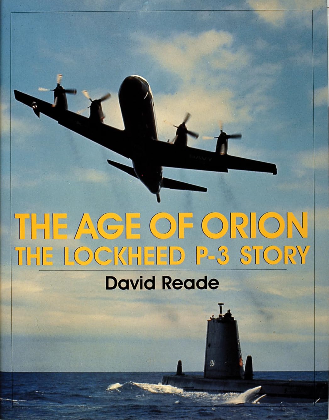 The Age of Orion: The Lockheed P3 Story,Used