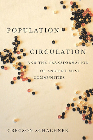 Population Circulation And The Transformation Of Ancient Zuni Communities,Used