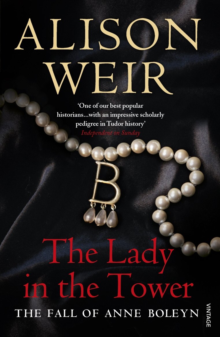 The Lady In The Tower: The Fall Of Anne Boleyn (Queen Of England Series),Used