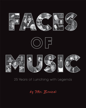 Faces of Music: 25 Years of Lunching with Legends