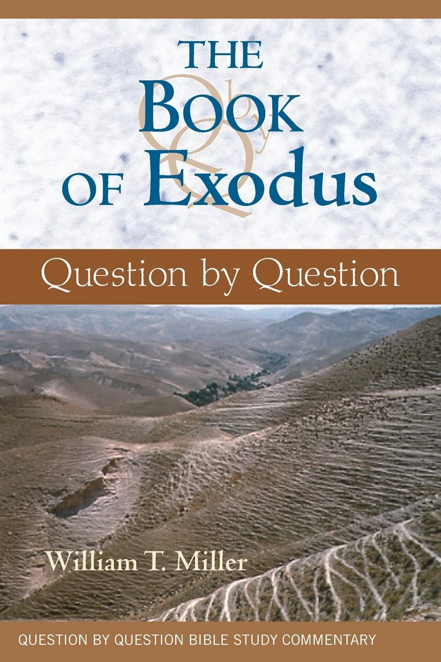 The Book Of Exodus: Question By Question,Used