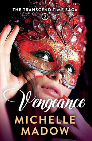 Vengeance (The Transcend Time Saga),New
